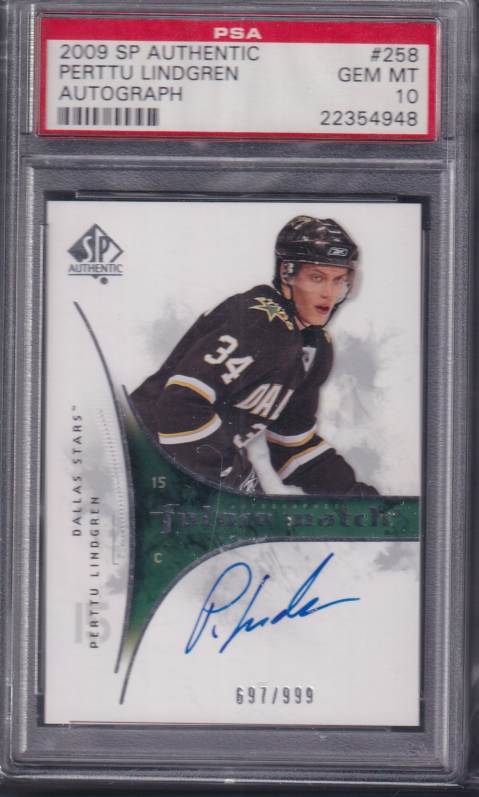 PERTTU LINDGREN - 2009 SP Authentic Future Watch Auto #258, /999, PSA 10