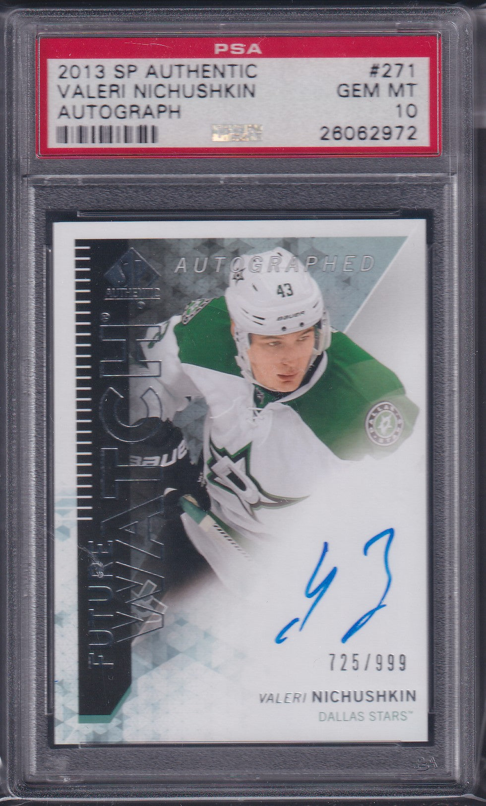 VALERI NICHUSHKIN - 2013 SP Authentic Future Watch Auto #271, /999, PSA 10