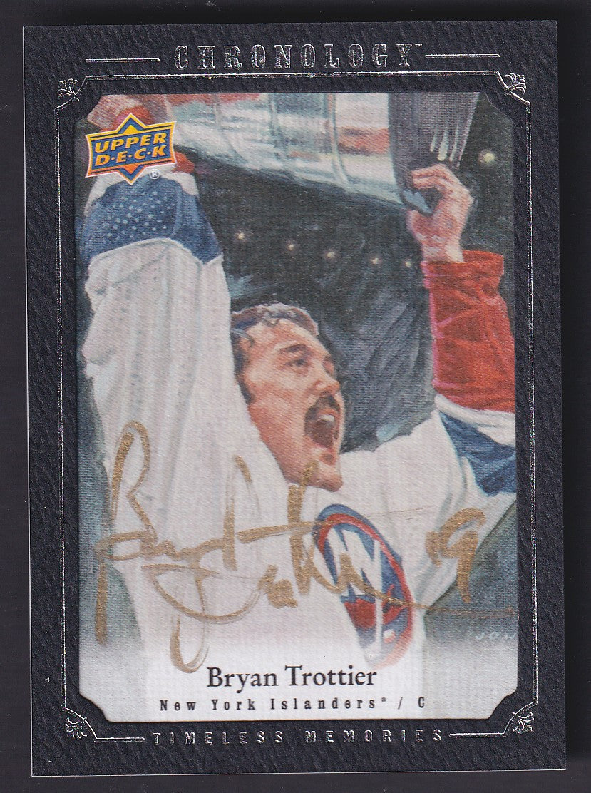 BRYAN TROTTIER - 2018 Chronology Timeless Memories Auto #CMA-BT, 1/1