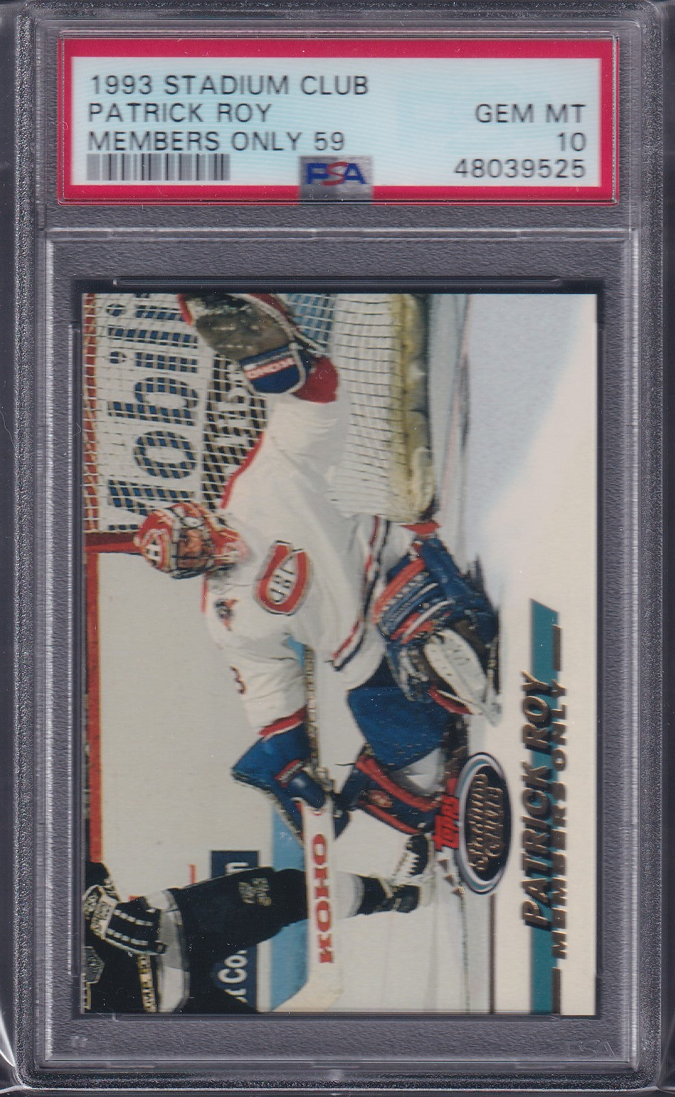 PATRICK ROY - 1993 Stadium Club Members Only 59, PSA 10