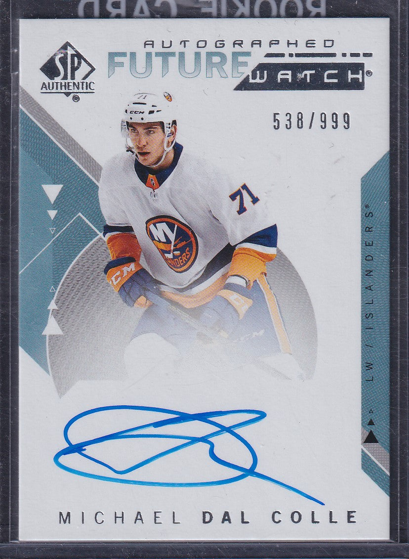 MICHAEL DAL COLLE - 2018 SP Authentic Future Watch Auto #164, /999