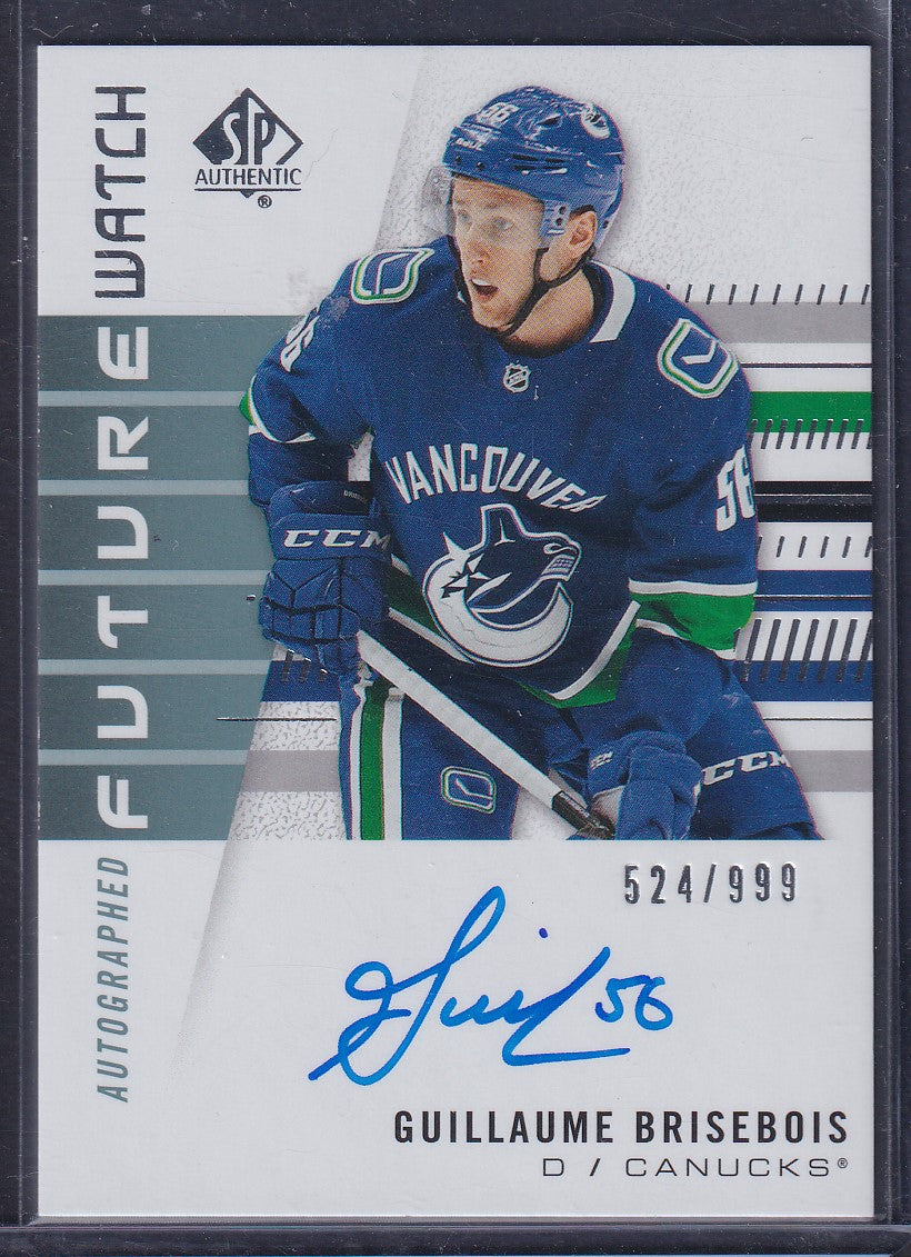 GUILLAUME BRISEBOIS - 2019 SP Authentic Future Watch Auto #151, /999