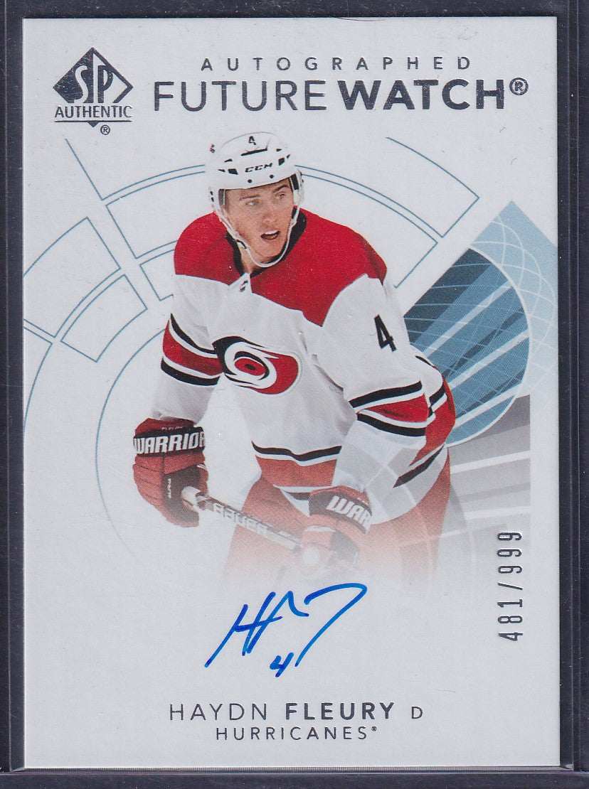 HAYDN FLEURY - 2017 SP Authentic Future Watch Auto #148, /999
