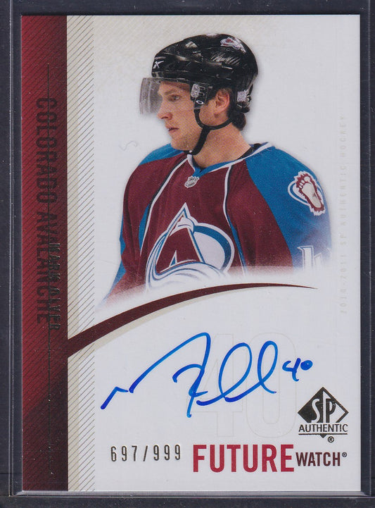 MARK OLVER - 2010 SP Authentic Future Watch Auto #291, /999