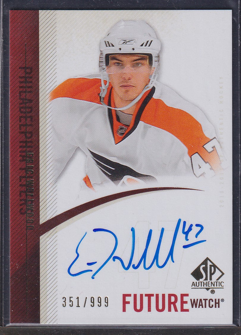 ERIC WELLWOOD - 2010 SP Authentic Future Watch Auto #266, /999