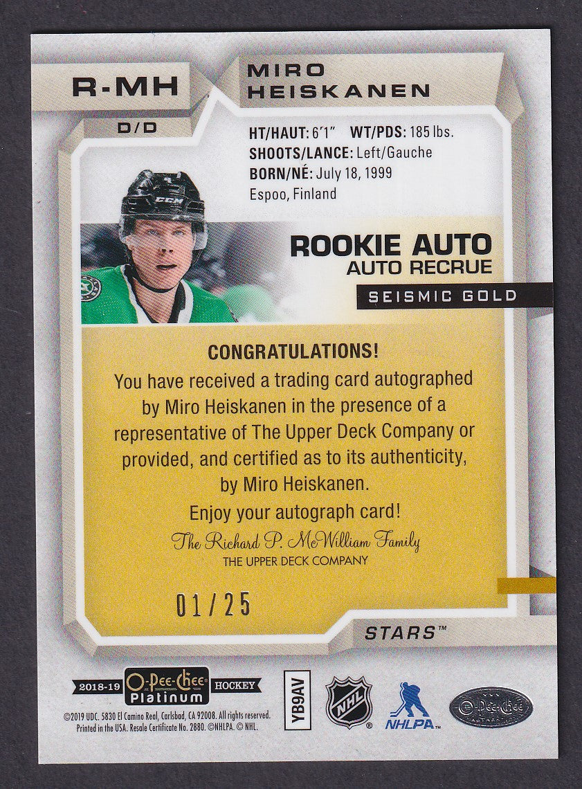 MIRO HEISKANEN - 2018 O-Pee-Chee Rookie SEISMIC GOLD AUTO #R-MH, /25