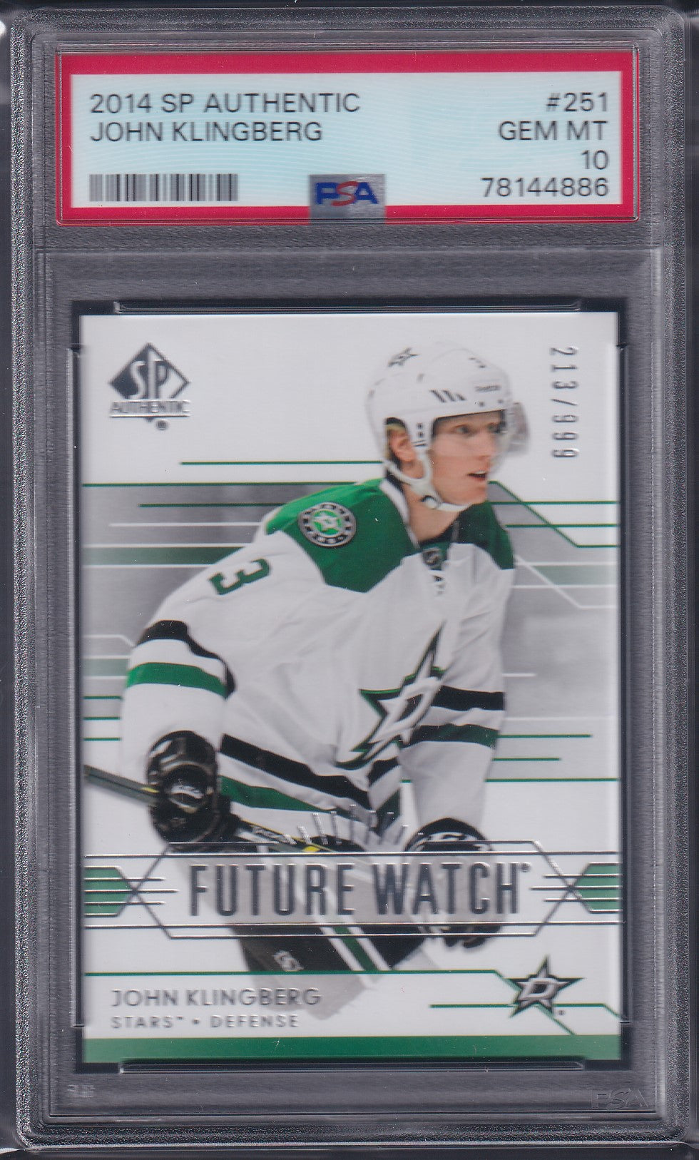 JOHN KLINGBERG - 2014 SP Authentic Future Watch #251, /999, PSA 10