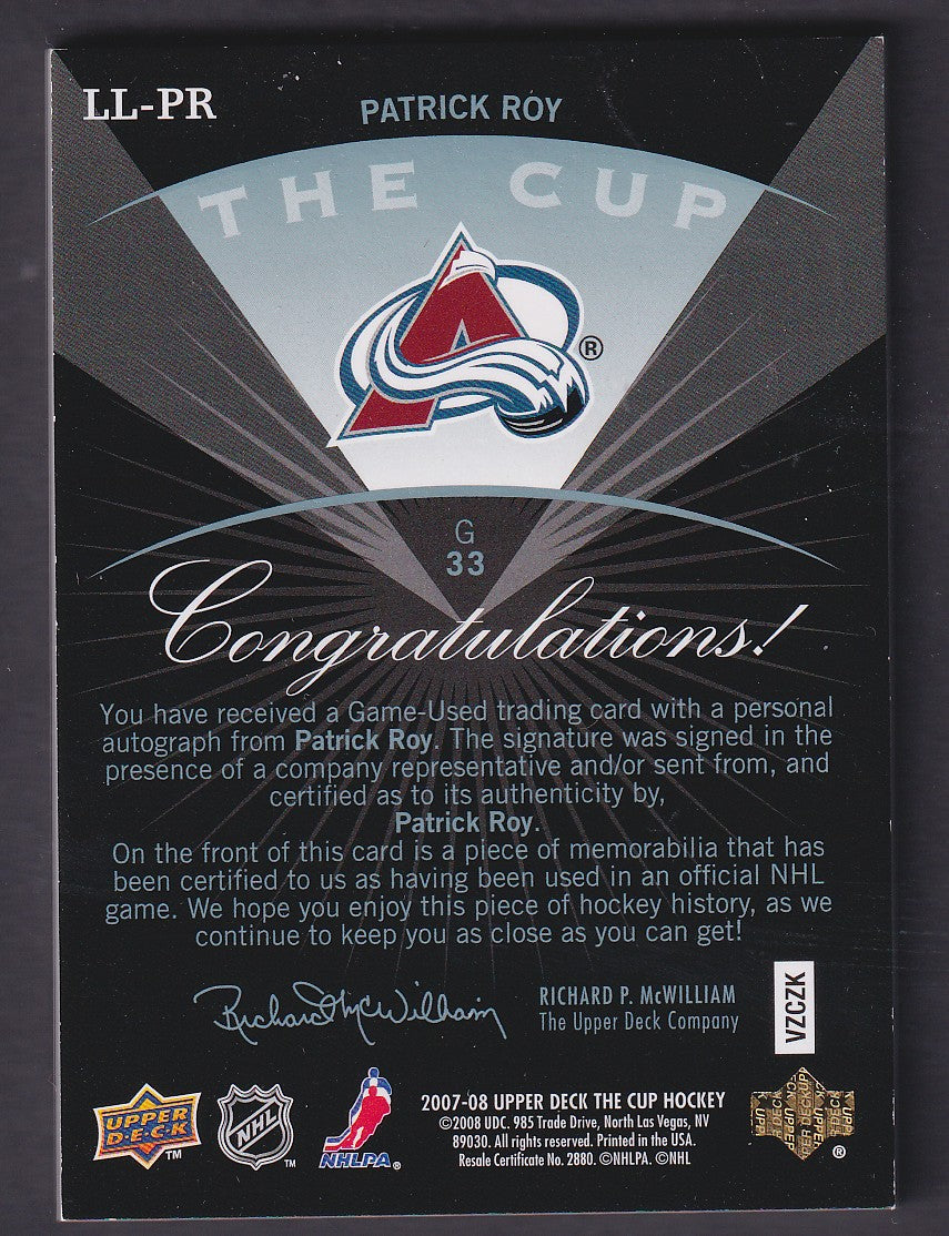 PATRICK ROY - 2007 The Cup Limited Logos Auto Patch #LL-PR, /50