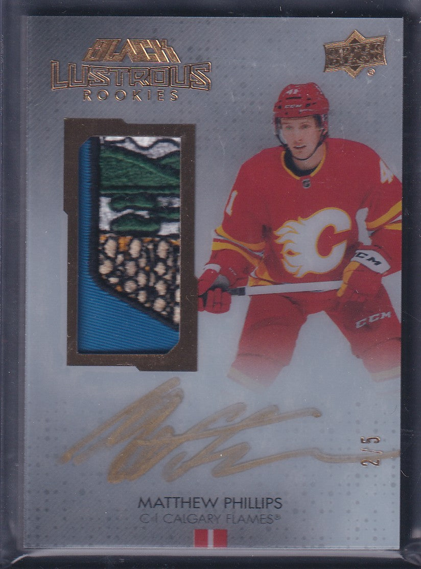 MATTHEW PHILLIPS - 2021 Upper Deck Black Lustrous Rookies Auto Patch /5