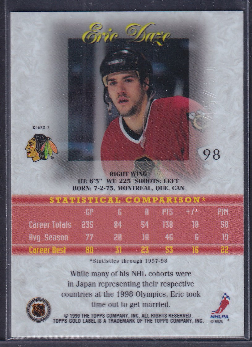 ERIC DAZE - 1998 Topps Gold Label RED Class 2 #98, /50