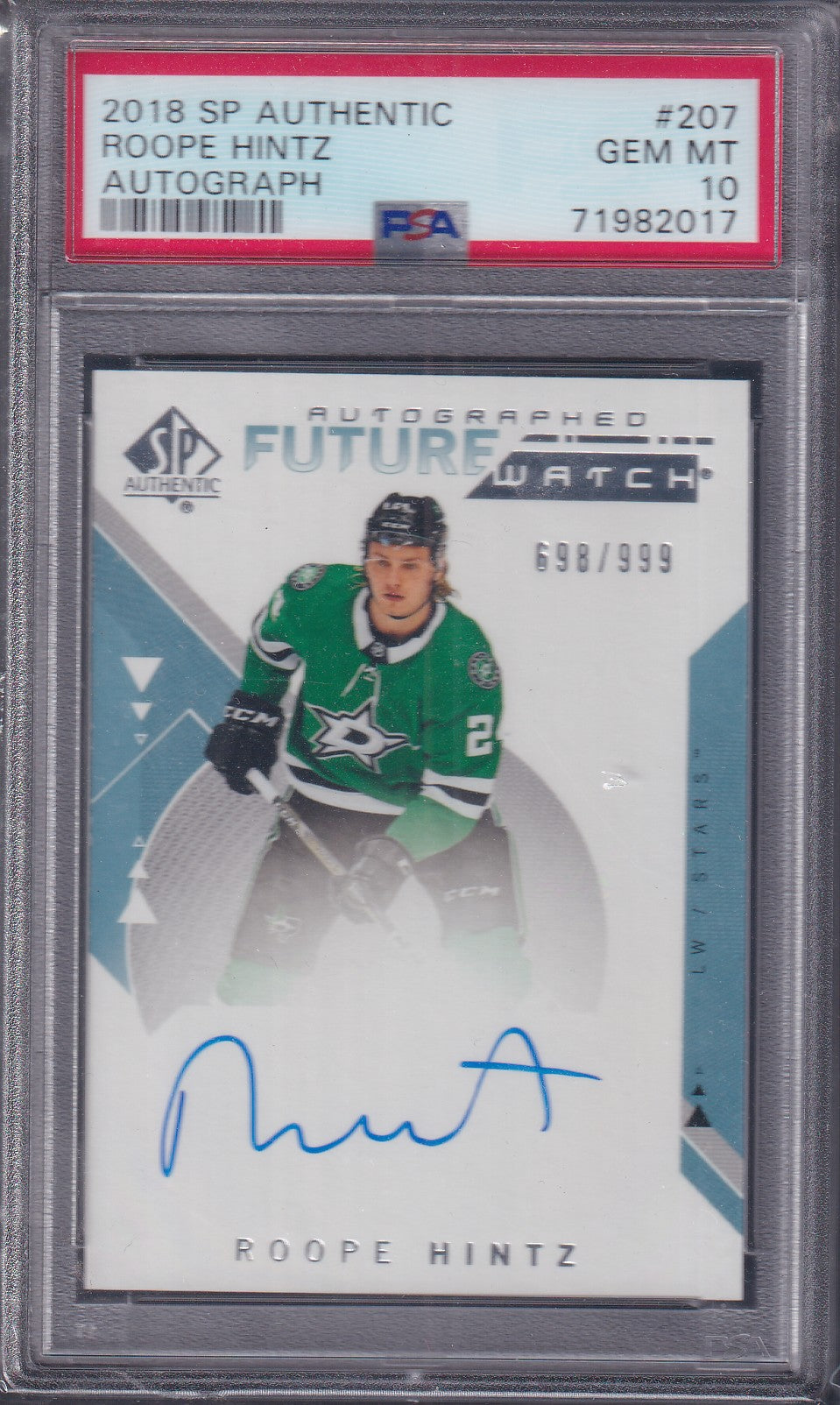ROOPE HINTZ - 2018 SP Authentic Future Watch Auto #207, /999, PSA 10