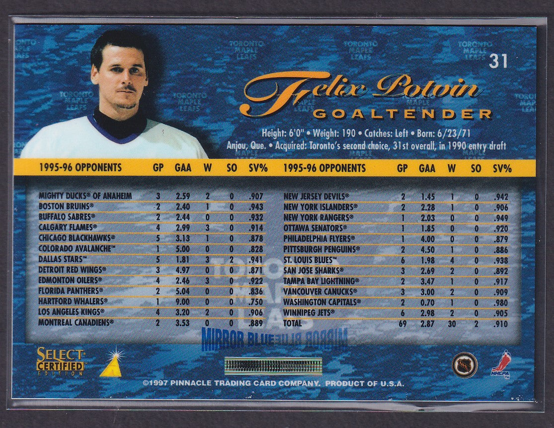 FELIX POTVIN - 1996 Pinnacle Select Certified MIRROR Blue w/ Coating #31