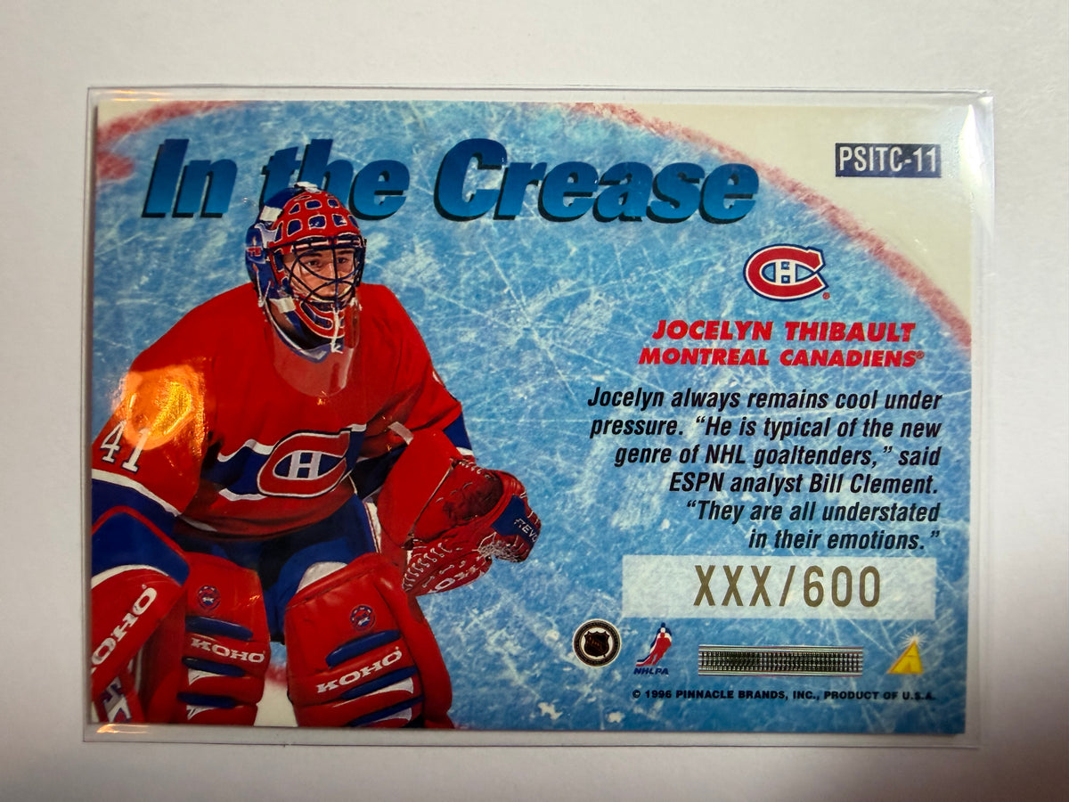 JOCELYN THIBAULT - 1996 Pinnacle Summit In the Crease #PSITC-11, xxx/600