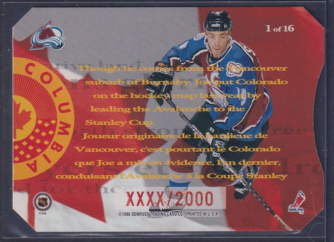 JOE SAKIC - 1996 Donruss Canadian Ice O Canada Die Cut #1, xxxx/2000