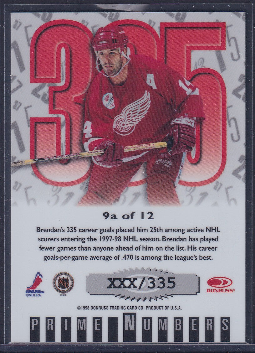 BRENDAN SHANAHAN - 1997 Donruss Elite Prime Numbers #9a, xxx/335