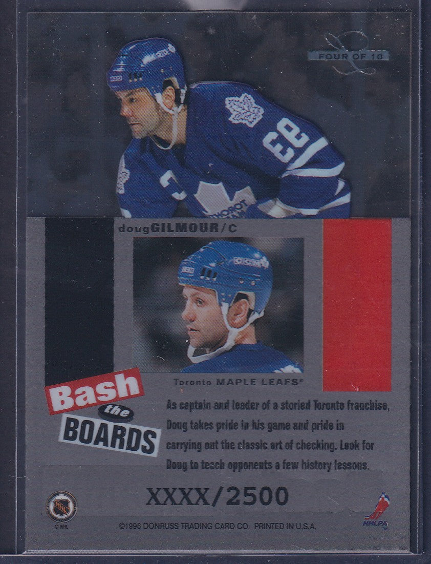 DOUG GILMOUR - 1996 Donruss Leaf Limited Bash the Boards Clear Cut #4, xxxx/2500