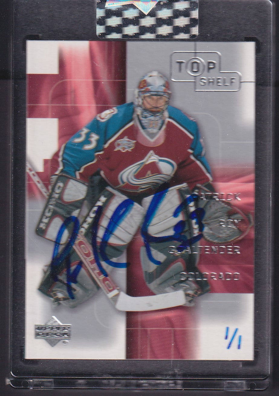 PATRICK ROY - 2019 Upper Deck Top Shelf Buyback 1/1