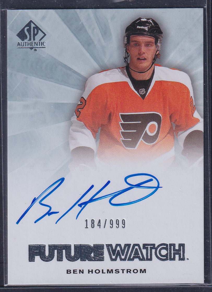 BEN HOLMSTROM - 2011 SP Authentic Future Watch Auto #278, /999