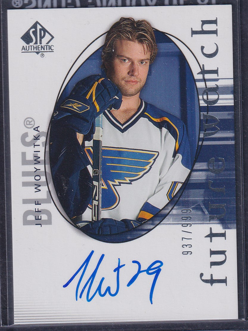 JEFF WOYWITKA - 2005 SP Authentic Future Watch Auto #187, /999