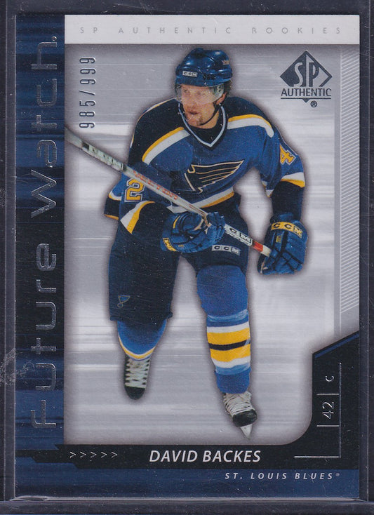 DAVID BACKES - 2005 SP Authentic Future Watch #218, /999