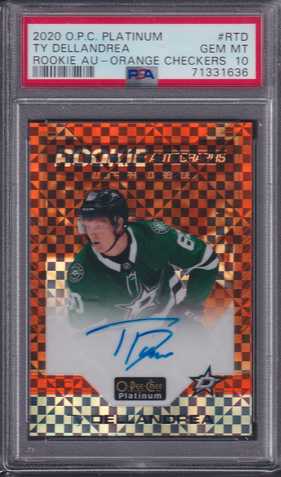 TY DELLANDREA - 2020 OPC Platinum Rookie Auto ORANGE CHECKERS, /15, PSA 10,POP 1