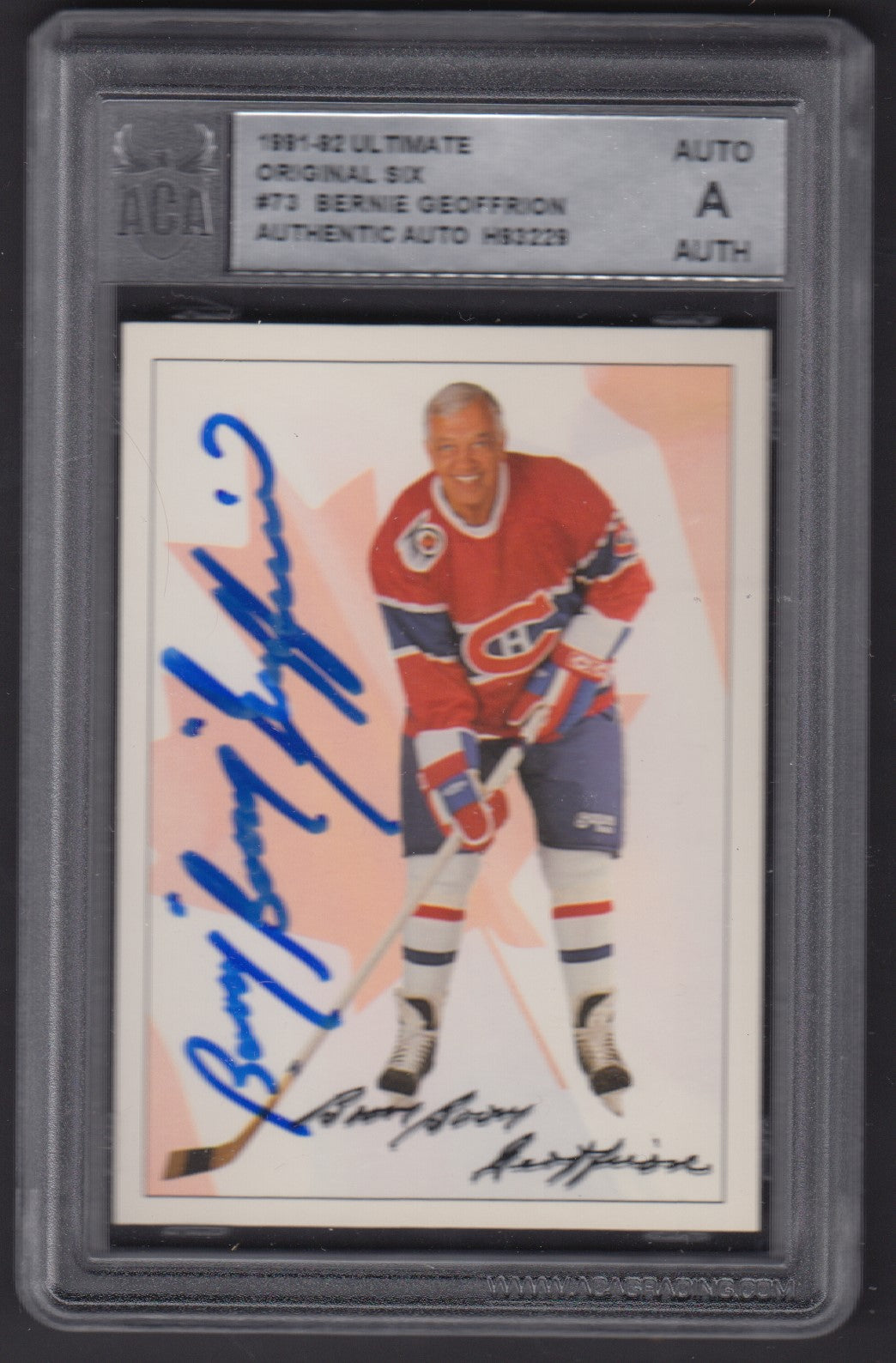 BERNIE GEOFFRION, 1991 Ultimate Original Six #73, ACA AUTO Slab