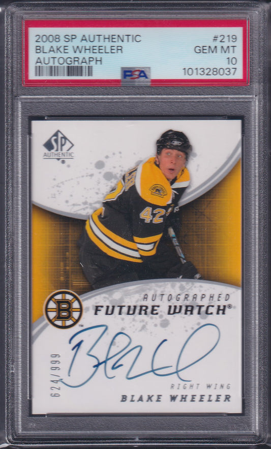 BLAKE WHEELER - 2008 SP Authentic Future Watch Auto #219, /999, PSA 10