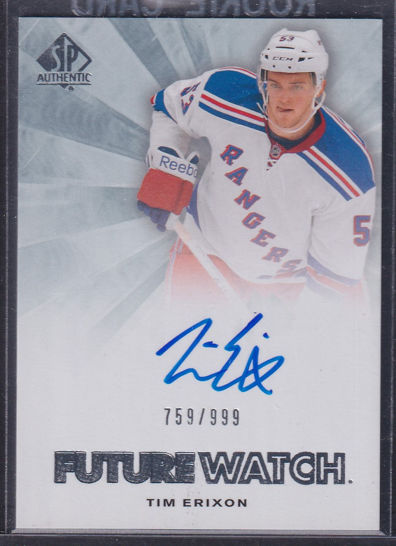 TIM ERIXON - 2011 SP Authentic Future Watch Auto #264, /999