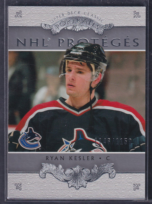 RYAN KESLER - 2004 Upper Deck Classic Portraits NHL Proteges #192, /1150