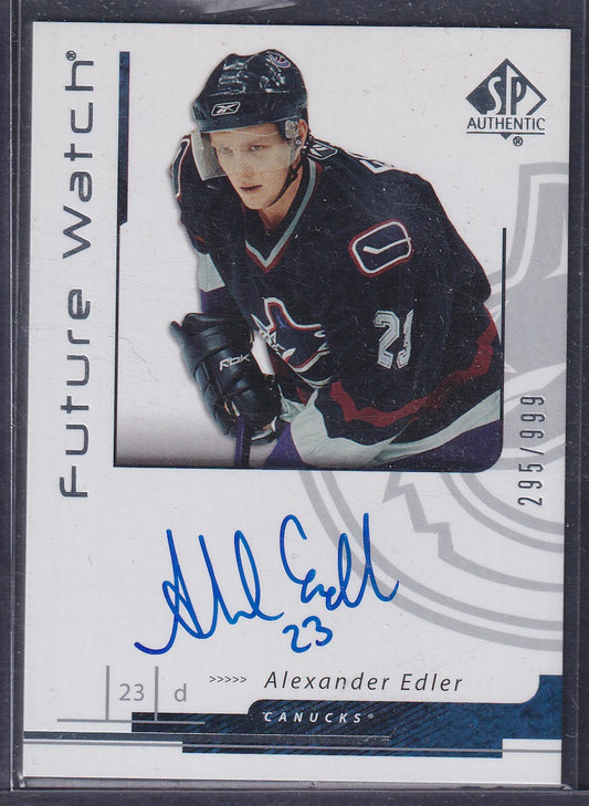 ALEXANDER EDLER - 2006 SP Authentic Future Watch Auto #209, /999