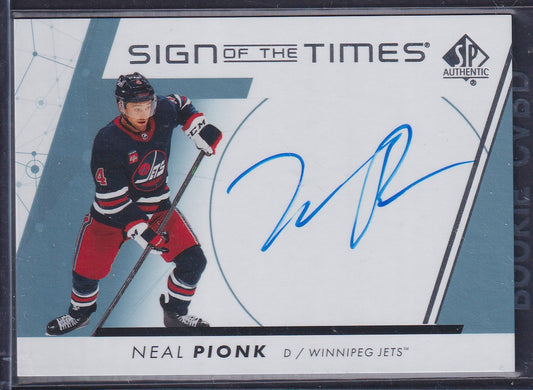 NEAL PIONK - 2022 SP Authentic Sign of the Times Auto #SOTT-NP