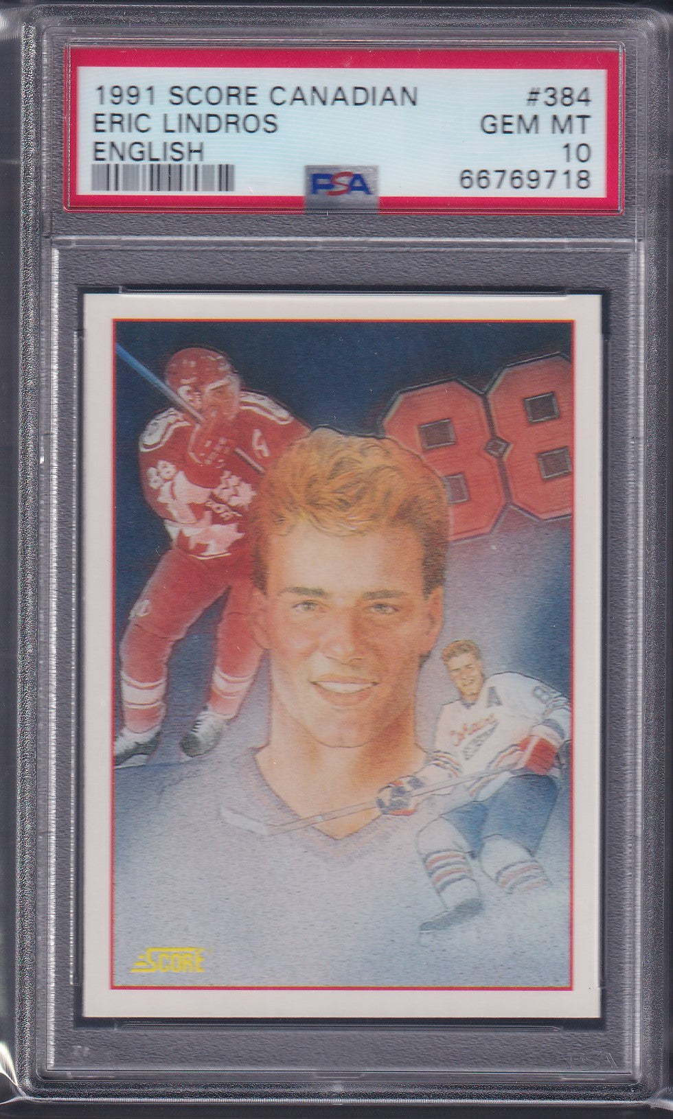 ERIC LINDROS - 1991 Score Canadian English #384, PSA 10