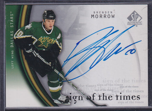 BRENDEN MORROW - 2005 SP Authentic Sign of the Times Auto #MW