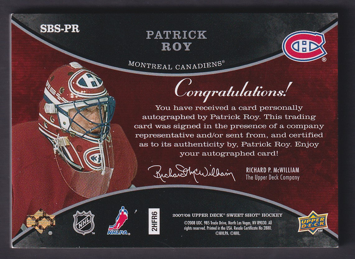 PATRICK ROY - 2007 Upper Deck Sweet Spot Signatures Auto #SBS-PR