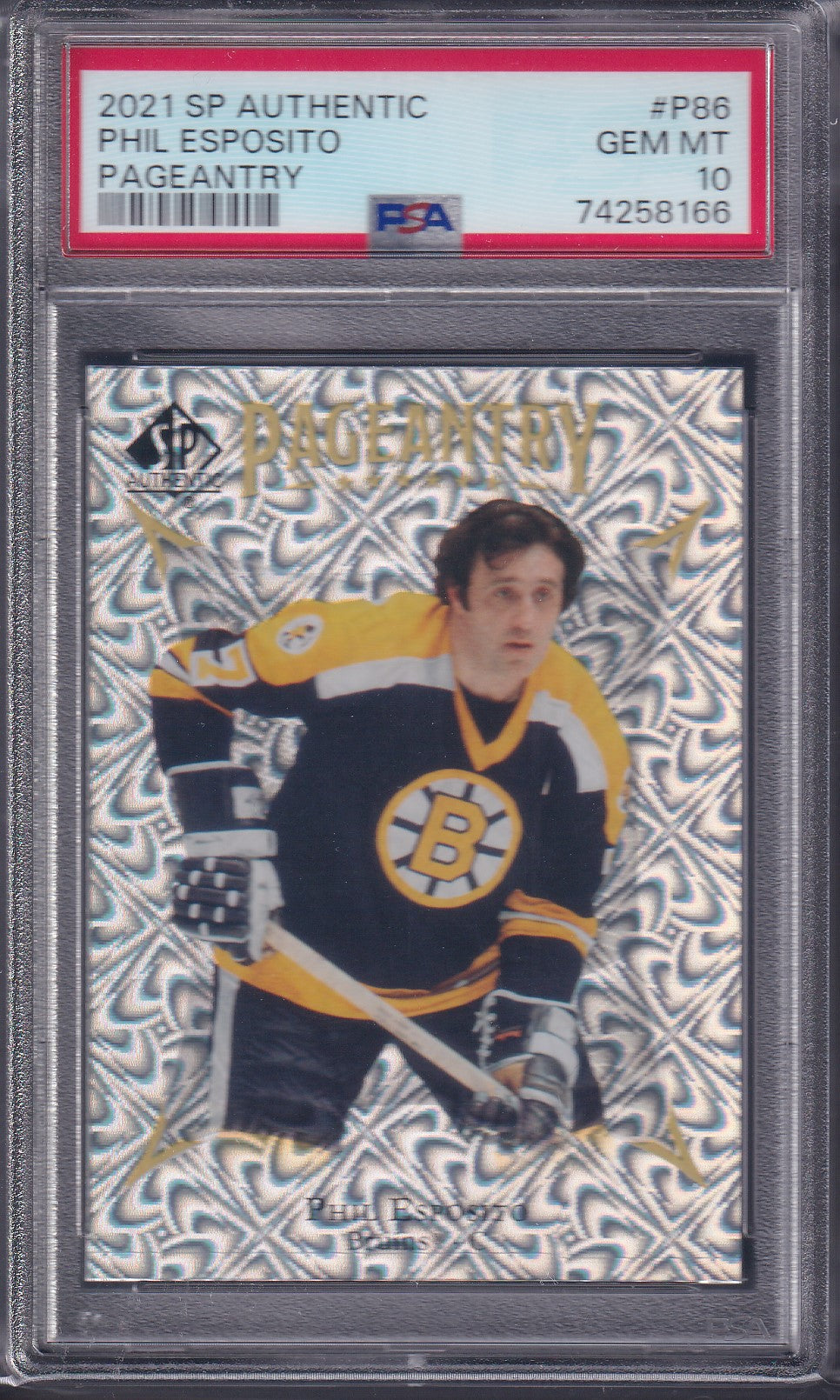 PHIL ESPOSITO - 2021 SP Authentic Pageantry #P86, PSA 10