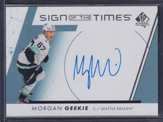 MORGAN GEEKIE - 2022 SP Authentic Sign of the Times Auto #SOTT-GE