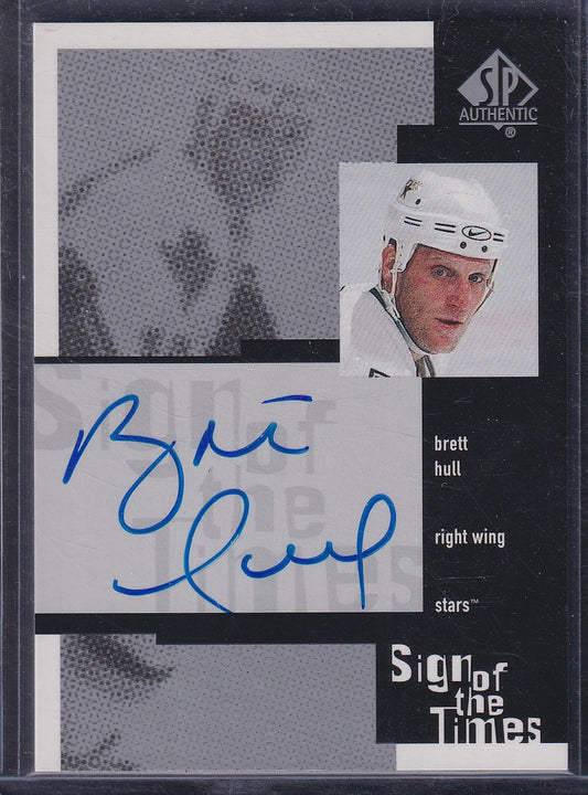 BRETT HULL - 1999 SP Authentic Sign of the Times Auto #BHu