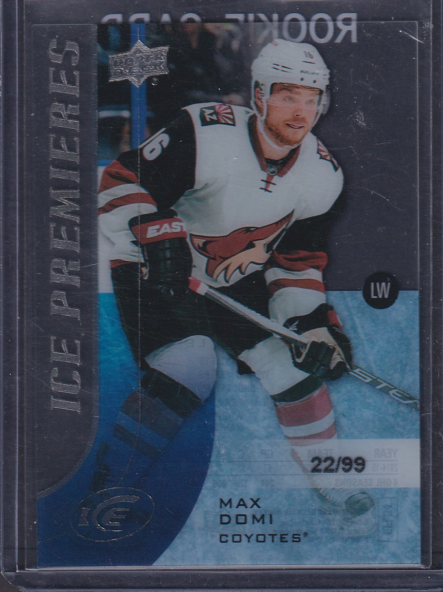 MAX DOMI - 2015 Upper Deck Ice Premieres #196, /99