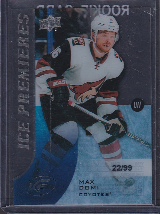 MAX DOMI - 2015 Upper Deck Ice Premieres #196, /99