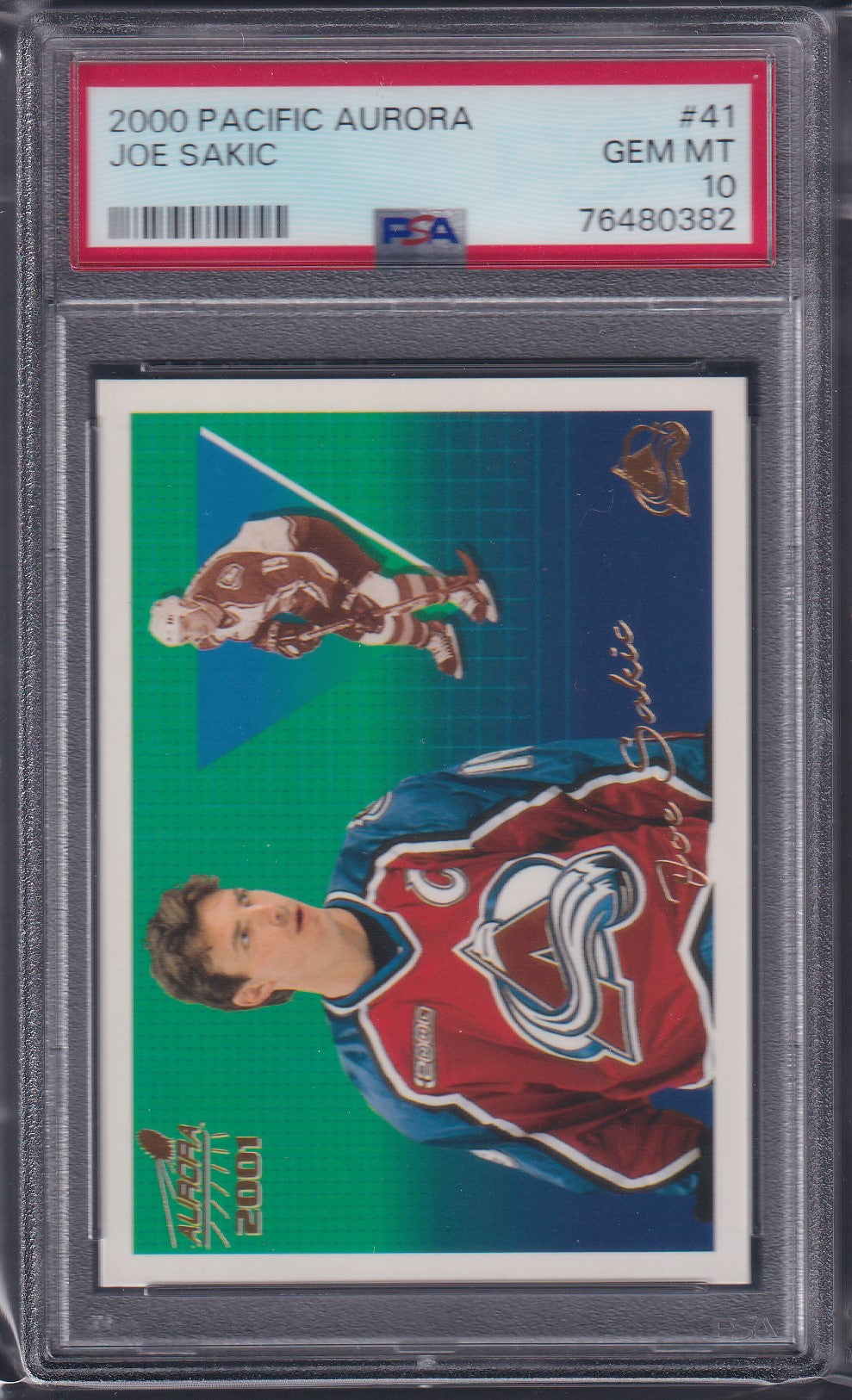 JOE SAKIC - 2000 Pacific Aurora #41, PSA 10