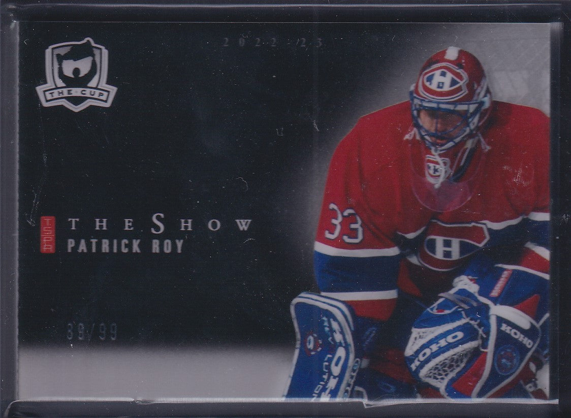 PATRICK ROY - 2022 The Cup The Show Black #SB-PR, /99