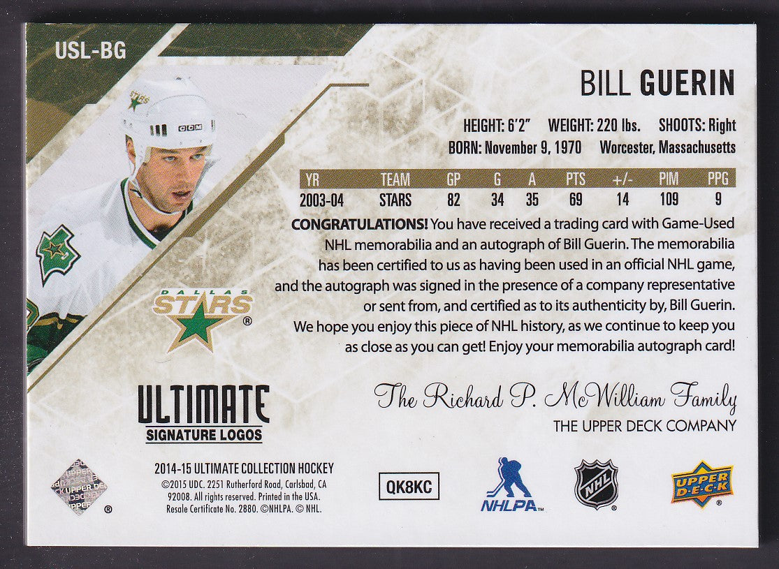 BILL GUERIN - 2014 Ultimate Signature Logos Auto Shield #USL-BG, 1/1