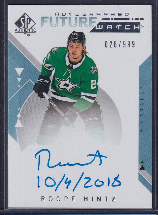 ROOPE HINTZ - 2018 SP Authentic Future Watch Auto INSCRIBED #207, /50