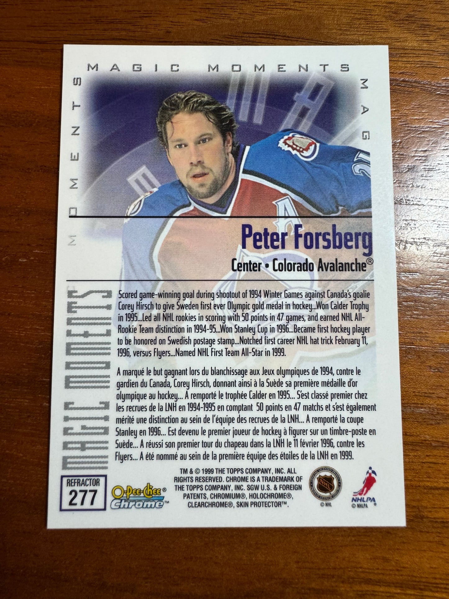 PETER FORSBERG - 1999 O-Pee-Chee Chrome Magic Moments REFRACTOR #277