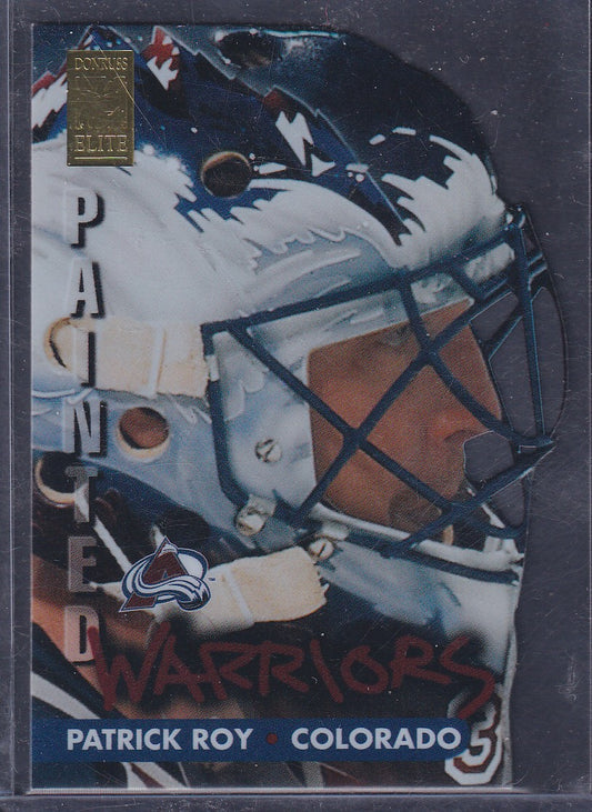 PATRICK ROY - 1995 Donruss Elite Painted Warriors #1, PROMO/2500