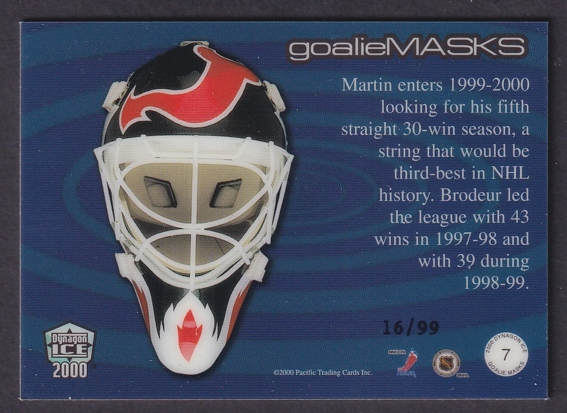 MARTIN BRODEUR - 1999 Pacific Dynagon Ice Holo Gold Goalie Masks #7, /99