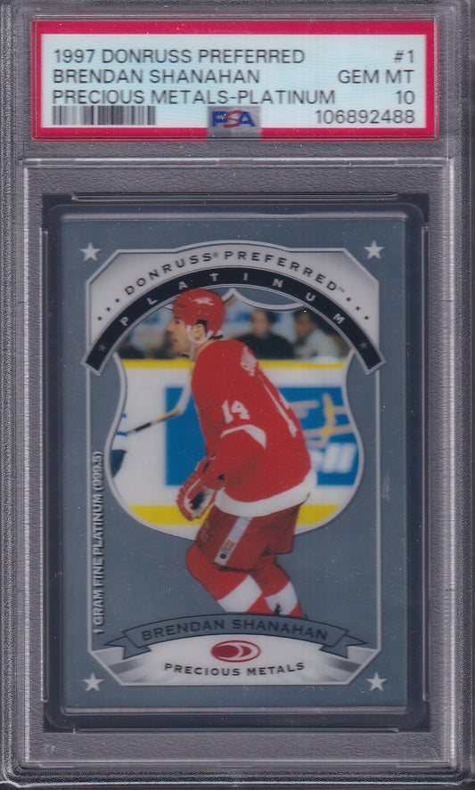 BRENDAN SHANAHAN - 1997 Donruss Preferred Precious Metals PLATINUM #1, PSA 10