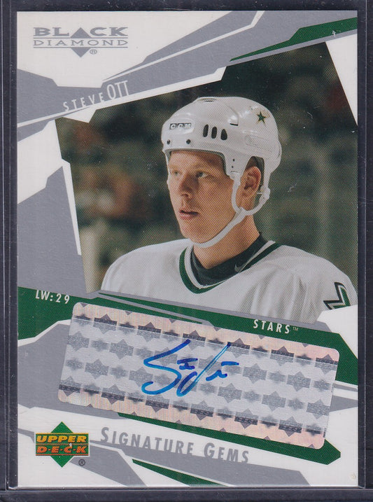 STEVE OTT - 2003 Upper Deck Black Diamond Signature Gems Auto #SG17