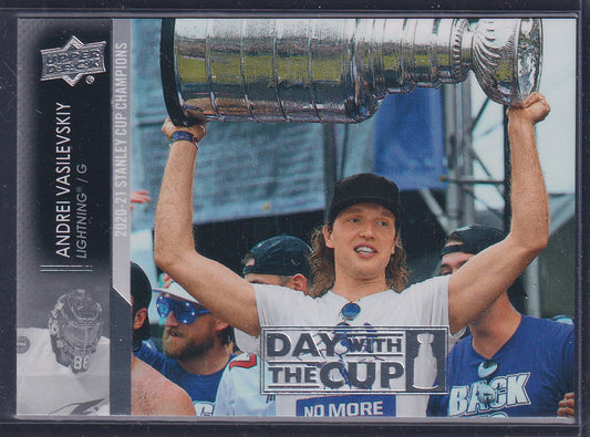 ANDREI VASILEVSKIY - 2021 Upper Deck Day with the Cup #DC-1