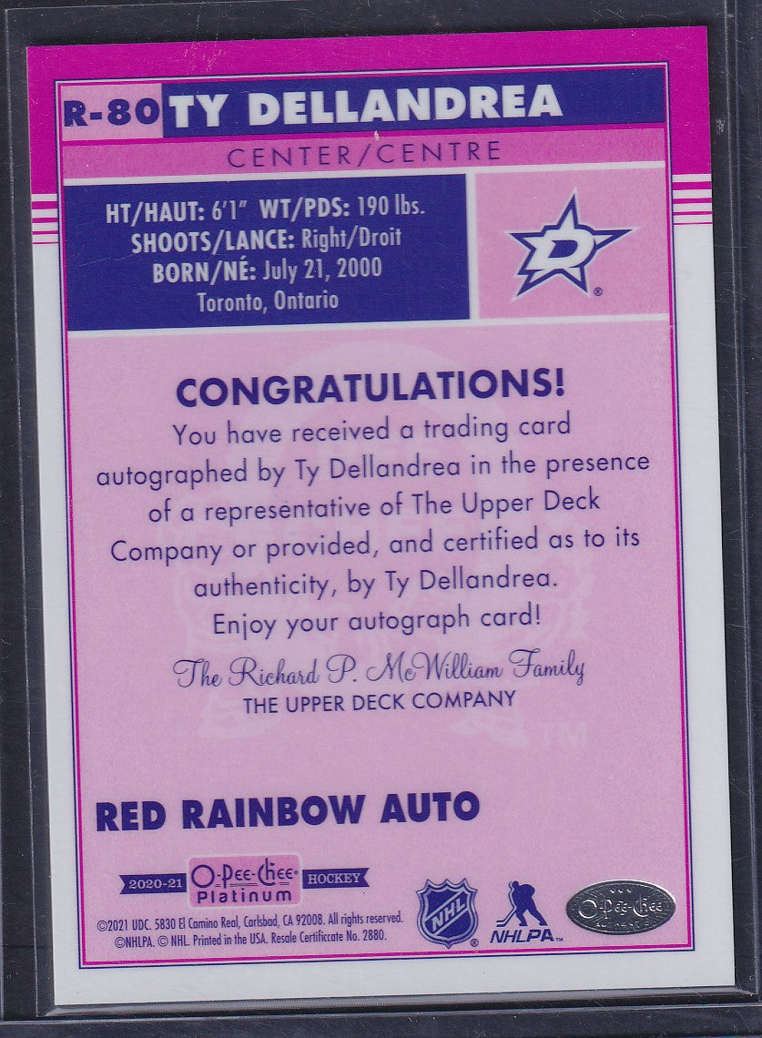 TY DELLANDREA - 2020 O-Pee-Chee Rooke RED RAINBOW AUTO #R-80
